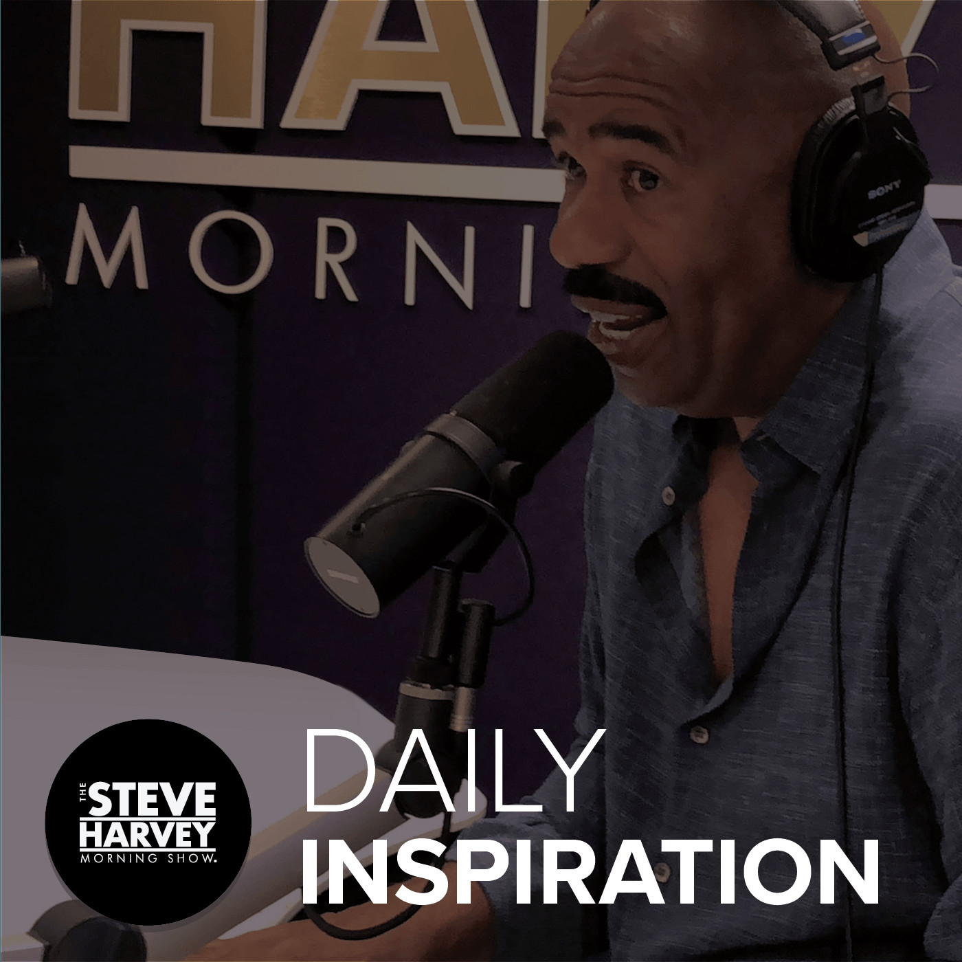 daily-inspiration-the-steve-harvey-morning-show-premiere-networks